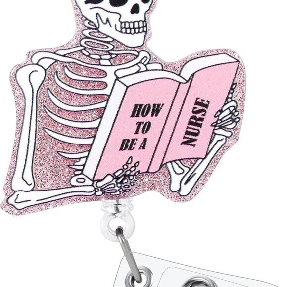 Other - Funny Skeleton Nurse Badge Reel, How to BE A Nurse Fun Badge Holder with Retract